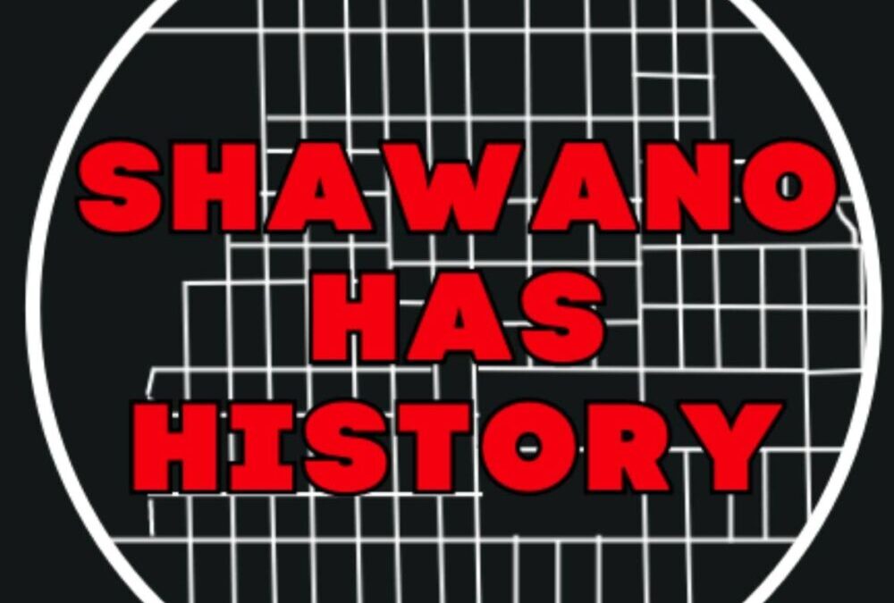 The Shawano Has History Project