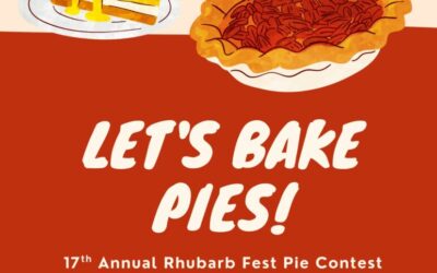 Rhubarb Fest Pie Contest – Calling All Bakers